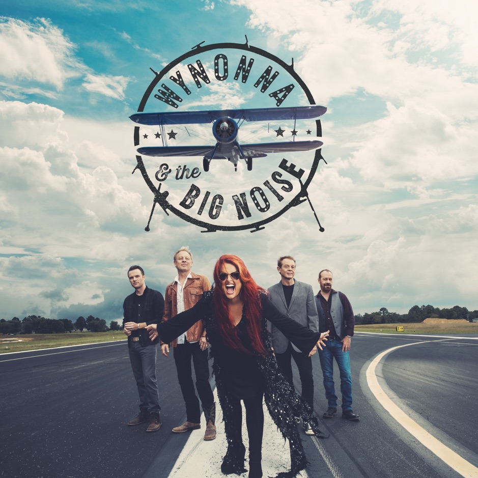 Wynonna Judd - Wynonna & The Big Noise